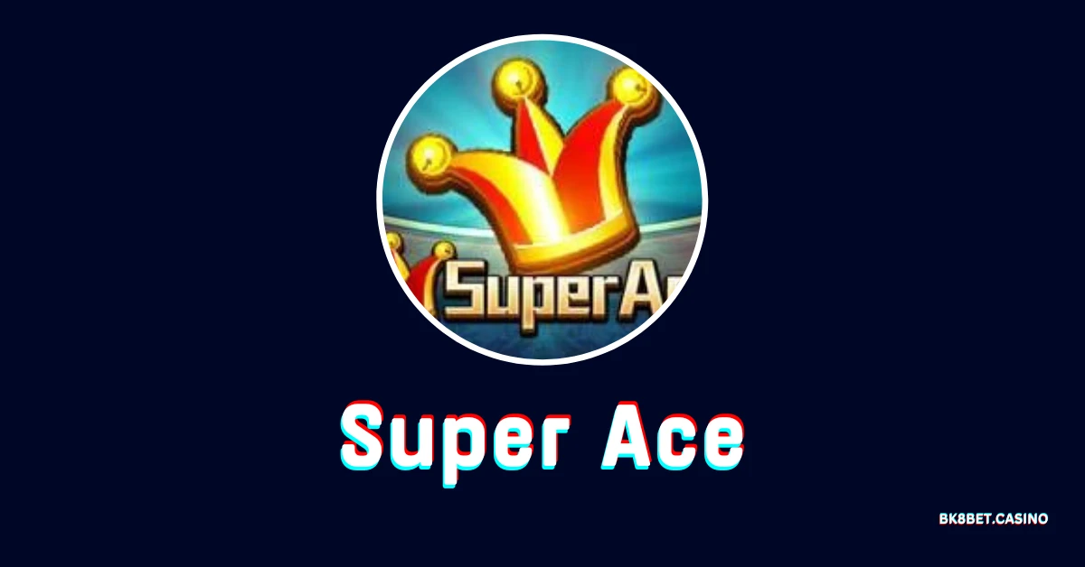 super ace